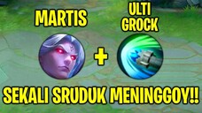 MARTIS HACK ULTIMATE GROCK ~ MLBB