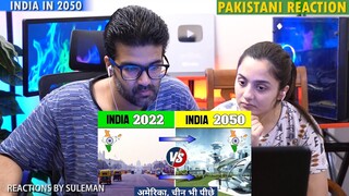 Pakistani Couple Reacts To India in 2050 | How will India be in 2050 | Future of India