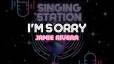 I'M SORRY - JAMIE RIVERA | Karaoke Version