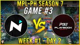 NXP VS LPE [GAME 3] NEXPLAY ESPORTS VS LAUS ESPORTS | MPL-PH SEASON 7 | WEEK 1 DAY 2