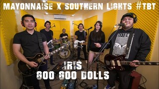 Iris - Goo Goo Dolls | Mayonnaise x Southern Lights #TBT