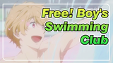 Free!|The Boy's Swimming Club