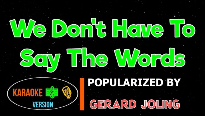 We Don't Have To Say The Words - Gerard Joling | Karaoke Version |HQ ▶️♬♪🎤