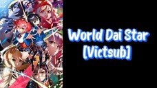 World Dai Star episode 1 [Vietsub]