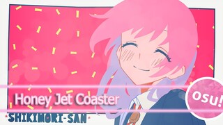 Osu!「Honey Jet Coaster」Kawaii dake ja Nai Shikimori-san OP