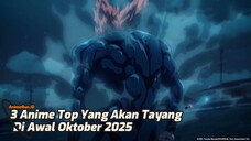 Ini Dia 3 Anime Bulan Oktober Yang Akan Mengguncang Internet!
