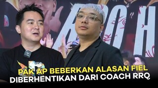 PAK AP BEBERKAN ALASAN FIEL DIBERHENTIKAN DARI COACH RRQ, FRIENDLY JADI SALAH SATU ALASANNYA