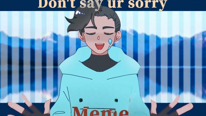 [MCYT/Skeppy] don't say ur sorry meme