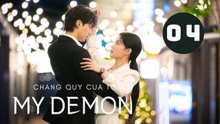 Tập 4| My Demon - Chàng Quỷ Của Tôi (Song Kang & Kim Yoo Jung).