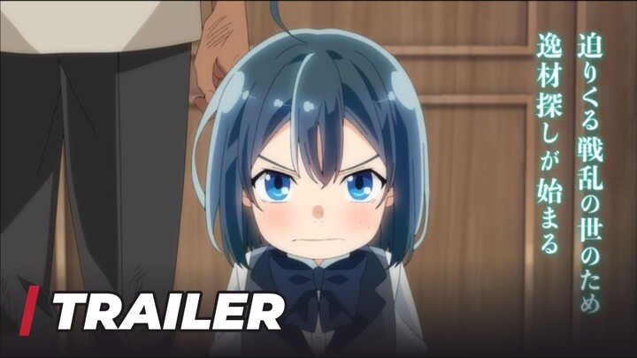 【Official Trailer】As a Reincarnated Aristocrat, I'll Use My Appraisal Skill to Rise in the World