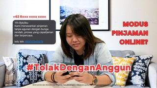 Modus Pinjaman Online? #TolakDenganAnggun