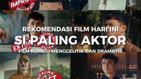 Film #SiPalingAktor adalah film komedi yang unexpectedly mengocok perut sepanjang film. Akting #Jour