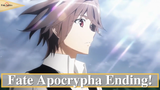 Fate Apocrypha - Seri Ending!!!