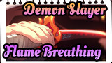 [Demon Slayer: Kimetsu no Yaiba] Flame Breathing