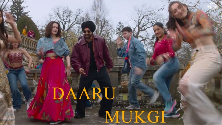 Daaru Mukgi | Video Song " Sardaar Ji 3 " | Hania Amir - Diljit Dosanj - Neeru B | White Hills Music