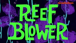 Spongebob Squarepants S1 (Malay) - Reef Blower