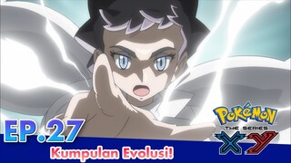 Pokémon the Series: XY  | EP27 Kumpulan Evolusi! | Pokémon Indonesia