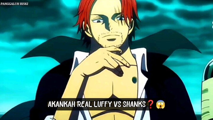 APAKAH TEORI LUFFY VS SHANKS AKAN TERJADI?😱 MENARIK KITA TUNGGU❗