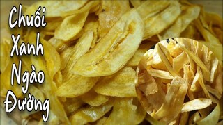 ✅Món Ăn Vặt Dễ Làm Nhanh Lẹ Chuối Xanh Ngào Đường Chuối Giòn Tan Vàng Đẹp Không Bị Vụn | Lê Phúc