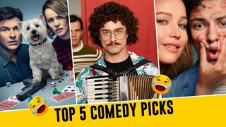 5 Great Comedies From The Past 5 Years You Should Watch Right Now 🔥😂