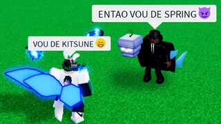 INICIANTE DE KITSUNE X EXPERIENTE DE SPRING