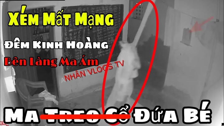 Xém Mất Mạng Vì Sợ Dây Của Ma Quỷ Muốn Thất Cổ Lấy Mạng Đứa Bé Ghost | NTN Sanma | Nhân Vlogs TV