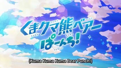 kuma kuma kuma bear S2E06