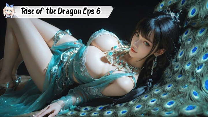 Rise of the Dragon Episode 6