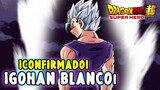 ES OFICIAL: ¡GOHAN BLANCO! NUEVA TRANSFORMACION "GOHAN FINAL" ! Dragon Ball Super Super Hero