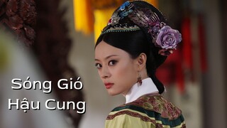 SÓNG GIÓ HẬU CUNG | CHÂN HOÀN TRUYỆN | tập 01