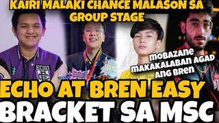 AP BREN AT ECHO EASY BRACKET SA MSC! KAIRI MALALASON SA GROUP STAGE! MOBAZANE MAHIHIRAPAN! ALAMIN!