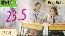 🇹🇭 23.5 The Series | Ep 01 2/4
