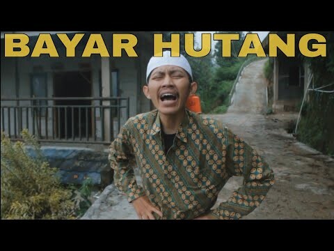 BAPAK KOSAN NAGIH HUTANG - Drama comedy