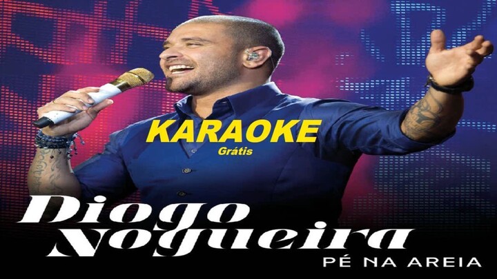 Diogo Nogueira – Pé Na Areia (Karaoke Version / With Lyrics) | 巴西桑巴卡拉OK