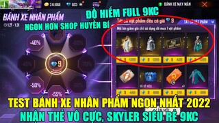 FREE FIRE - Test FULL Bánh Xe Nhân Phẩm, Nhận Thẻ Vô Cực Chỉ 9KC Ngon Hơn Shop Huyền Bí | THI BLUE