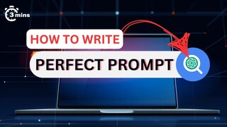 How to Write Perfect ChatGPT Prompts for Better AI Results in 3 Minutes!