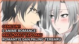 GEMESIN!! 5 Anime genre romance paling bikin baper terbaru