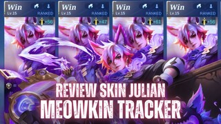 REVIEW SKIN JULIAN MEOWKIN TRACKER LANGSUNG WINSTREAK🔥🔥