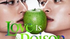 Love is a poison bl 🇯🇵 EP 9 eng sub