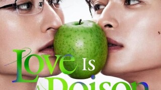 Love is like poison ep 6 eng sub 🇯🇵 bl