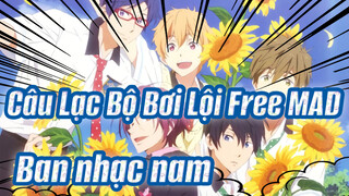 [Câu Lạc Bộ Bơi Lội Free!MAD] Yêu anh điên cuồng - Ban nhạc nam 105 °C