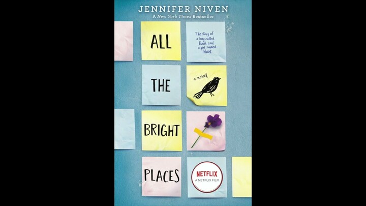 Chapter 15, "All the Bright Places" By Jennifer Niven