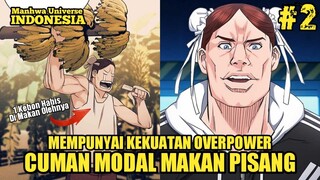 CUMAN MODAL MAKAN PISANG ORANG JADI OVERPOWER - Alur Cerita Manhwa