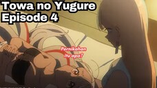 Towa no Yugure Episode 4: Bocil Nanya Soal Pernikahan wkwk