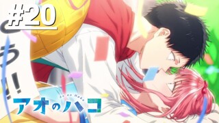 Blue Box - Tập 20 (Vietsub)【Toàn Senpaiアニメ】