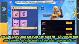 Free Fire| Gà rán tặng Free bom keo anh em vào nhận nhé - Chơi sớm sự kiện thiết kế cún cưng đắt!