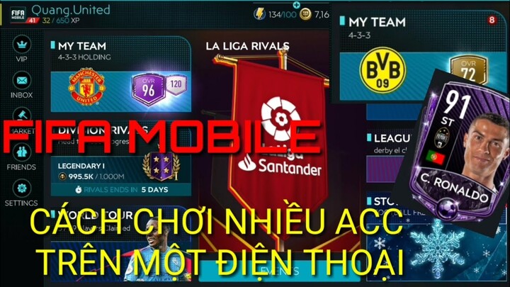 [FIFA MOBILE] - cách chơi nhiều Acc trên 1 thiết bị điện thoại trong game fifa mobile