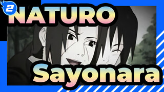 NATURO|sayonara——Itachi&Sasuke_2
