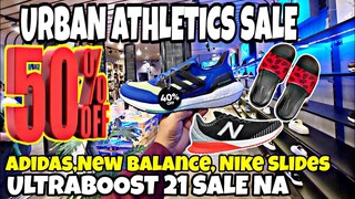 URBAN ATHLETICS SALE UPDATE ULTRABOOST 21 SALE NA DIN AT NLAZER JUMBO SOLID GUYS 50% OFF SALE ASTIG