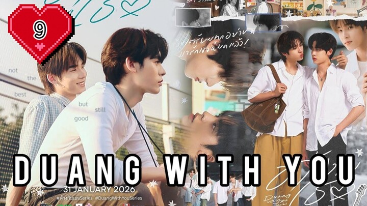 Duang With You Episode 9